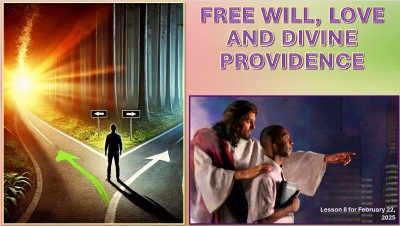 2025 Qtr 1 Wk 8 Free will, love and divine providence.jpg