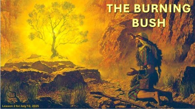2025 Qtr 3 Wk 2 The Burning Bush.jpg