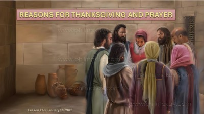 2026 Qtr 1 Wk 2 Reasons for thanksgiving and prayer.jpg