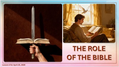 2026 Qtr 2 Wk 4 The role of the Bible.jpg