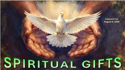 2026 Qtr 3 Wk 6 Spiritual Gifts.jpg
