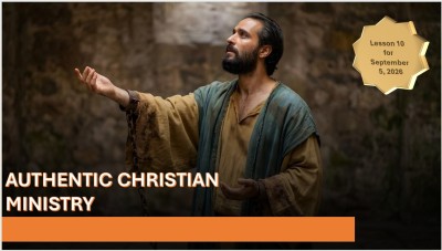 2026 Qtr 3 Wk 10 Authentic Christian ministry.jpg