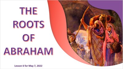 Wk 6 The Roots of Abraham.JPG