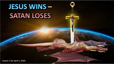 2023 Qtr 2 Wk 1 Jesus wins - Satan loses.jpg